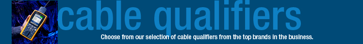 Cable Qualifiers