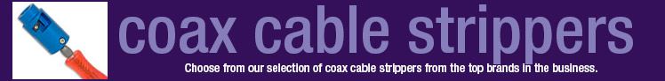 Coax Cable Strippers