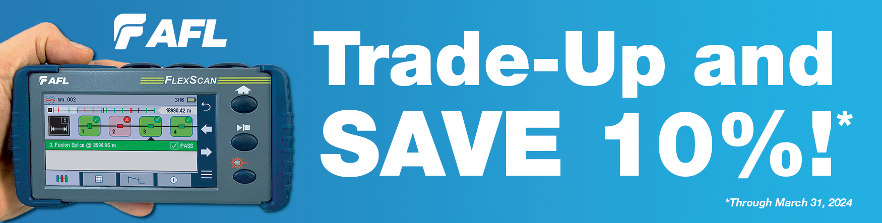 AFL FlexScan FS200 Trade-Up and SAVE 10%!