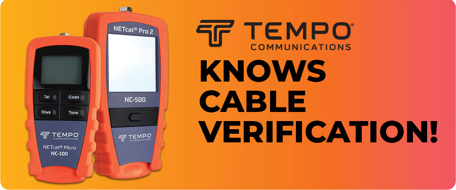 Tempo Knows Cable Verification!