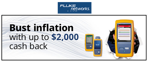 Bust inflation with up to $2000 cash back from Fluke Networks